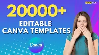 20000+ Editable Canva Templates