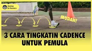 COBA 3 CARA INI BIAR LARI KAMU MAKIN EFISIEN | Running for Dummies EPS. 6 S2