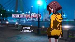 Under Night in Birth Exe:Late cl-r [PC] Arcade Mode - Linne