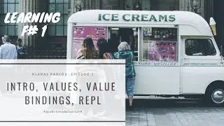 Learning F# 1 - Intro, Values, Value Bindings, REPL - Klaras Parlor Episode