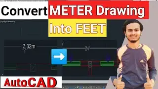 How to convert METER Drawing into FEET in AutoCAD in Nepali? | Meter unit into Feet Unit |