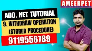 ADO .NET | Withdraw Operation using Stored Procedure | By Srinivas | Ameerpet Technologies