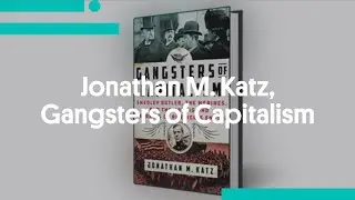 Jonathan M. Katz, Gangsters of Capitalism