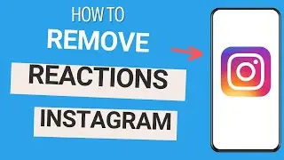 How to Unsend/Remove a Reaction on Instagram