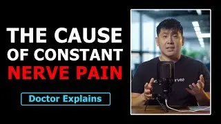 Doctor Explains Nerve Pain: Causes, Symptoms, and Solution
