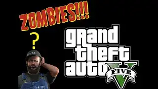 GTA 5 Zombie Survival maps!