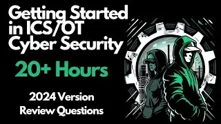 Getting Started in ICS/OT Cyber Security - 20+ Hours - Review Questions