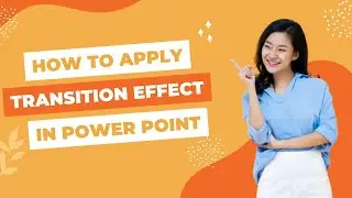 How to apply Transition effects in slides