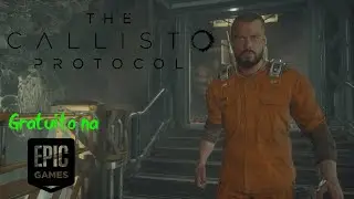 The Callisto Protocol de graça na Epic Games, início de gameplay