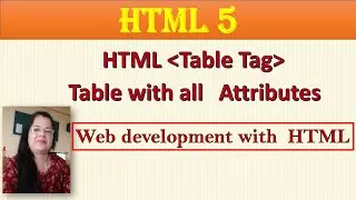 Table In HTML with all attributes