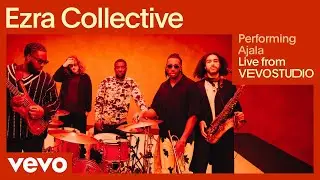 Ezra Collective - Ajala (Live Performance) | Vevo
