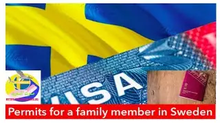 Permits for a family member in Sweden‏‏