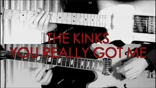 You Really Got Me - The Kinks  ( Guitar Tab Tutorial & Cover )