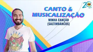 Aula de Musicalização - Música Minha Canção