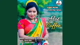 Hot Coffee