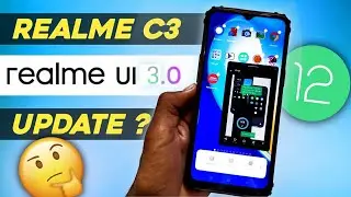 Realme C3 Realme UI 3.0 Update | Realme C3 Realme ui 2.0 Update | Realme c3 Update