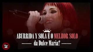 RBD | [TOP SOLOS]: DULCE MARIA (PARTE 1/3)