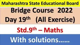 9th Maths bridge course day 19 all exercise answers 