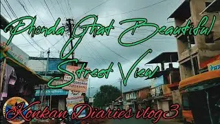 #konkan Diaries vlog3 | Phonda Ghat Beautiful Street View | #sahyadri #mountains #kankavli