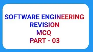 Software engineering MCQ revision part 3