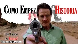 Cómo Empezar una Historia