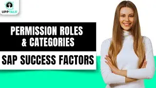 Permission System Roles & Categories in SAP SuccessFactors | SAP SuccessFactors Course | Upptalk