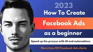 How to create Facebook Ads in 2023 for beginners - Full tutorial