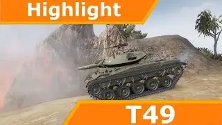 Highlight T49 - Nice shots