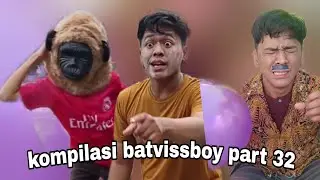 kompilasi random batvissboy part 32