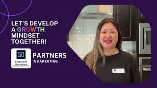 Digital Parenting Presents:  Developing a Growth Mindset