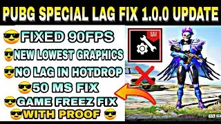 PUBG MOBILE 1.0.0 LAG FIX 1GB , 2GB, 3GB 4GB RAM | PUBG 1.0 LAG FIX Low End Devices no tool