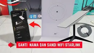 Cara Ganti Nama Wifi Dan Sandi Wifi STARLINK Internet Satelit Indonesia Termurah