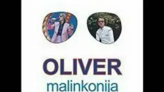 Oliver Dragojević , MALINKONIJA 1976