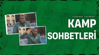 Kamp Sohbetleri: Kabongo Kasongo