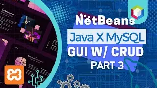 Java NetBeans connecting XAMPP MySQL Database for CRUD of Data Part 3