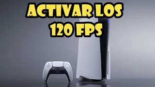 🔥Como Activar los 120 FPS en PS5 *Mejorar Calidad de JUEGOS PS5*🔥