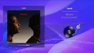 Yamê - Bécane (A COLORS SHOW) |[ French Variety ]| 2023