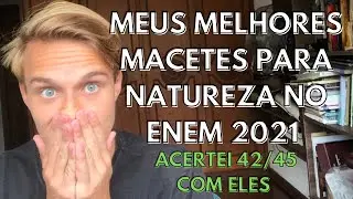 Macetes para CIÊNCIAS DA NATUREZA no ENEM 2021