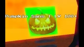 Unwavering soul (Halloween Event 2022) | Pumpkin sans