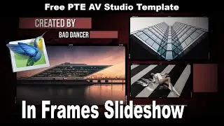 Free PTE AV Studio Pro project   In Frames Slideshow ID 12072024