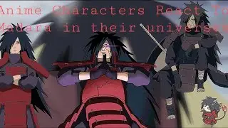 Anime Characters React To Madara in their universes// Madara in Demon slayer (pt.3)