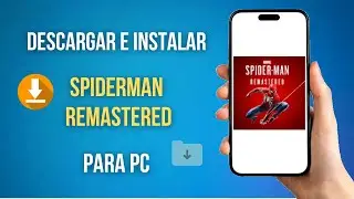 Como Descargar Spider Man Remastered Para Pc (Gratis)