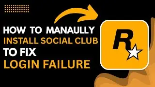 How to Manually Install Social Club to Fix Login Failure 2025 | Step By Step Tutorial