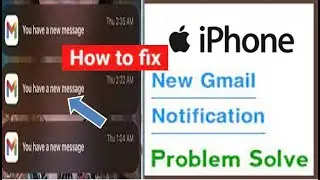 How to Fix You have a New Message Gmail Notification on iPhone