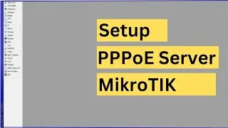 Setup pppoe server Mikrotik | Mikrotik pppoe server configuration