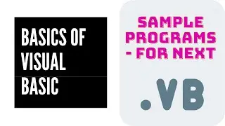 Basics of Visual Basic S8 - Sample programs - FOR NEXT