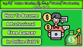 How to become a professional freelancer? |How to start freelancing?|Freelancing Course