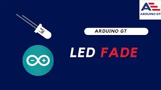 LED Fade| Arduino LED Fade