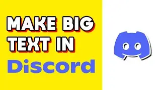 How to Make Big Text in Discord! (Quick & Easy)