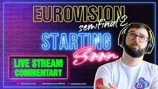 Eurovision 2021 Semifinal 2 Live Stream Commentary